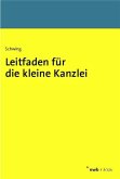 Leitfaden für die kleine Kanzlei (eBook, PDF) Leitfaden für die kleine Kanzlei (eBook, PDF)