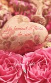 Un bouquet de fleurs du cœur (eBook, ePUB)