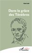 Dans la grâce des Ténèbres - Bild 1