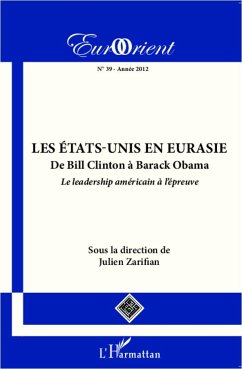 Les États-Unis en Eurasie - Zarifian, Julien