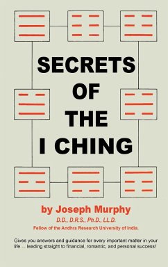 Secrets of the I Ching - Murphy, Joseph