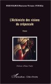 L'alchimiste des visions du crépuscule