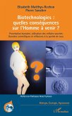 Biotechnologies : quelles conséquences sur l'Homme à venir ?