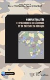 Conflictualités et politiques de sécurité et de défense en Afrique