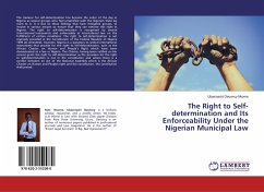 The Right to Self-determination and Its Enforceability Under the Nigerian Municipal Law - Nkume, Ubasinachi Decency