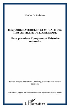 Histoire naturelle et morale des îles Antilles de l'Amérique - de Rochefort, Charles