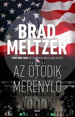 Az ötödik merénylő (eBook, ePUB) - Meltzer, Brad