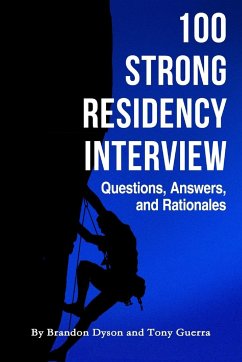 100 Strong Residency Questions, Answers, and Rationales - Dyson, Brandon; Guerra, Tony