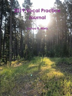 2019 Vocal Practice Journal - Mietz, Joshua R.