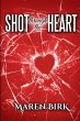 Shot Through the Heart - Bild 1