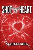 Shot Through the Heart