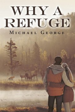 Why A Refuge - George, Michael
