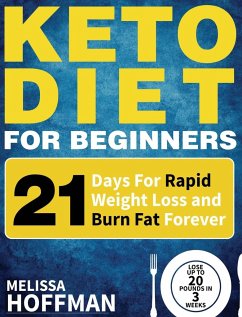 The Keto Cookbook For Beginners 2021 - Miller, Dona