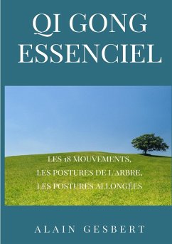 Qi Gong EssenCiel - Gesbert, Alain