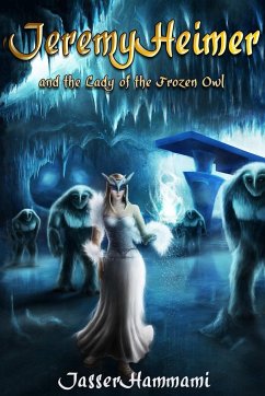 Jeremy Heimer and the Lady of the Frozen Owl - Hammami, Jasser