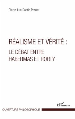 Réalisme et vérité : Le débat entre Habermas et Rorty - Dostie Proulx, Pierre-Luc