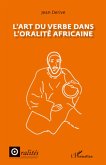 L'art du verbe dans l'oralité africaine