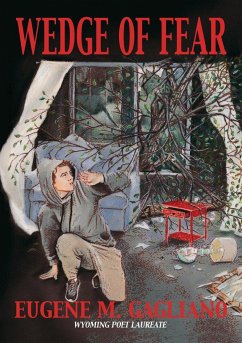 Wedge of Fear - Gagliano, Eugene M.