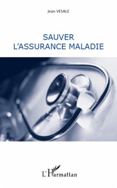 Sauver l'assurance maladie - Vesale, Jean