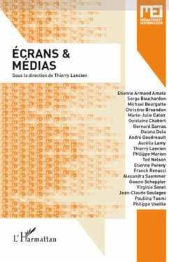 Ecrans et médias - Lancien, Thierry