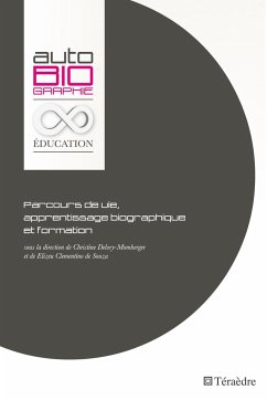 Parcours de vie, apprentissage biographique et formation - Clementino de Souza, Elizeu; Delory-Momberger, Christine