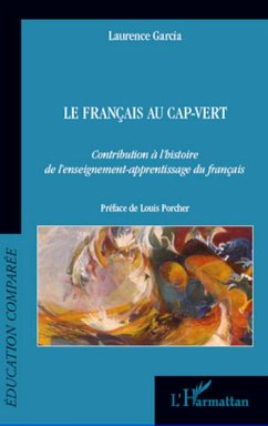 Le français au Cap-Vert - Garcia, Laurence