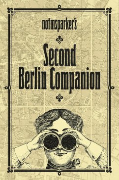 Notmsparker's Second Berlin Companion (eBook, ePUB) - Gontarczyk-Krampe, Beata