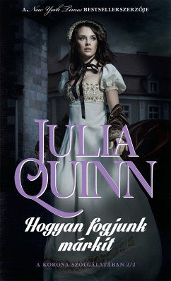 Hogyan fogjunk márkit (eBook, ePUB) - Quinn, Julia