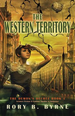 The Western Territory (The Demon's Decree, #1) (eBook, ePUB) - Byrne, Rory B.