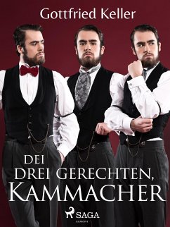 Die drei gerechten Kammacher (eBook, ePUB) - Keller, Gottfried