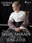 Frau Regel Amrain und ihr Jüngster (eBook, ePUB)