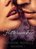 Begierde 1 - Flitterwochen: Erotische Novelle (eBook, ePUB)