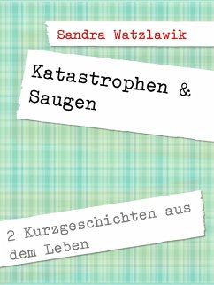 Katastrophen & Saugen (eBook, ePUB)