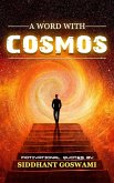 A Word With Cosmos (eBook, ePUB) A Word With Cosmos (eBook, ePUB)
