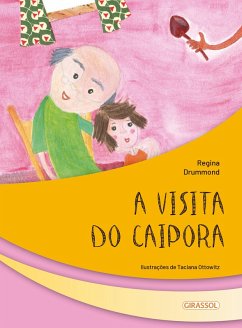 A visita do Caipora (eBook, ePUB) - Drummond, Regina