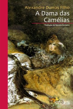 A dama das camélias (eBook, ePUB) - Filho, Alexandre Dumas