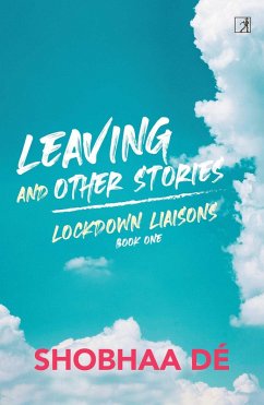 Lockdown Liaisons Book 1 (eBook, ePUB) - De, Shobhaa