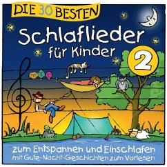 Die 30 Besten Schlaflieder Für Kinder 2 - Sommerland,S./Glück,K.& Kita-Frösche,Die