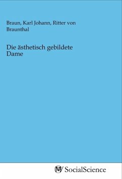 Die ästhetisch gebildete Dame