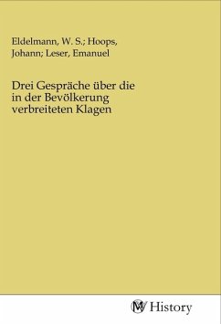 Drei Gespräche über die in der Bevölkerung verbreiteten Klagen