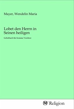 Lobet den Herrn in Seinen heiligen