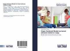 Ci¿¿a Centered Model na temat zdrowia kobiet w ci¿¿y - Abdel El Aliem, Rehab