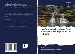 Las Canciones Populares Como Precursoras Del Espíritu Moral Indígena - Omonode, Drake;Akinsanmi Vincent, Akintunde