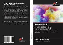 Potenziale di coagulazione dei polimeri naturali - Obiora-Okafo, Ifeoma;Onukwuli, Okechukwu