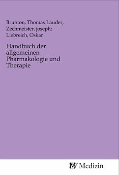 Handbuch der allgemeinen Pharmakologie und Therapie