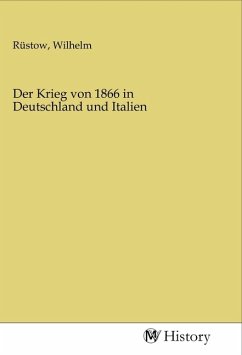 Der Krieg von 1866 in Deutschland und Italien