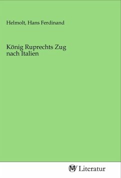 König Ruprechts Zug nach Italien