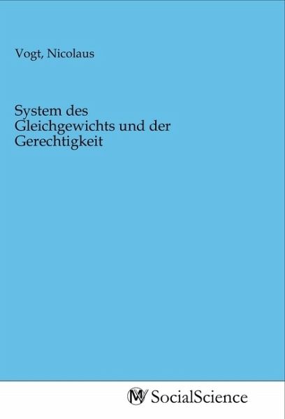 System des Gleichgewichts und der Gerechtigkeit System des Gleichgewichts und der Gerechtigkeit