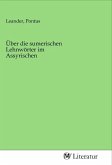 Über die sumerischen Lehnwörter im Assyrischen