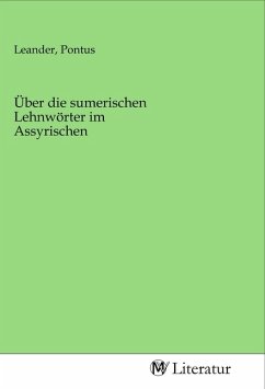Cover Über die sumerischen Lehnwörter im Assyrischen